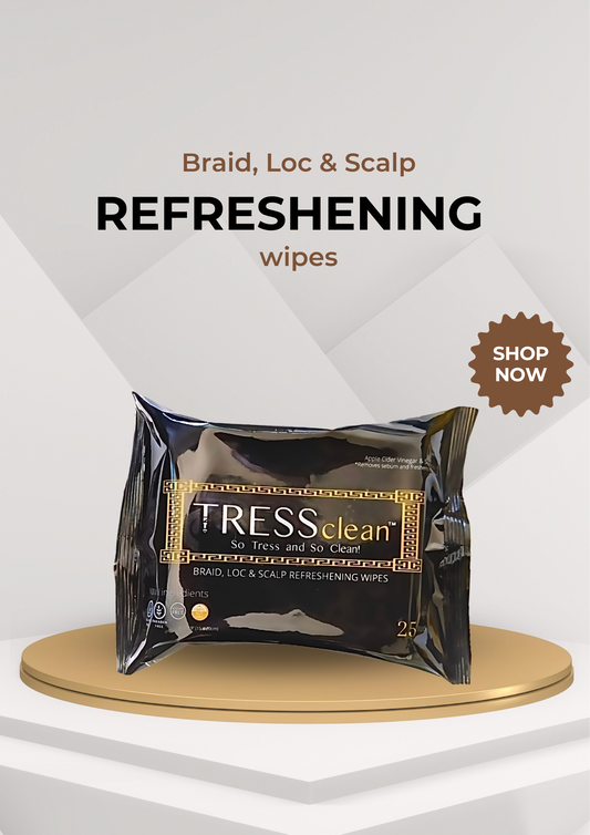 Tress clean braid, loc & Scalp refreshening wipes to clean hair.  Rinse free shampoo wipes for braids, locs & Scalp.  How to clean braids.  How to detox locs at home. How to stop my braids from itching.  What to use for tight braids